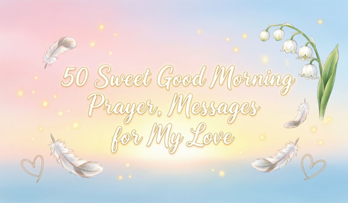 50-sweet-good-morning-prayer-messages-for-my-love