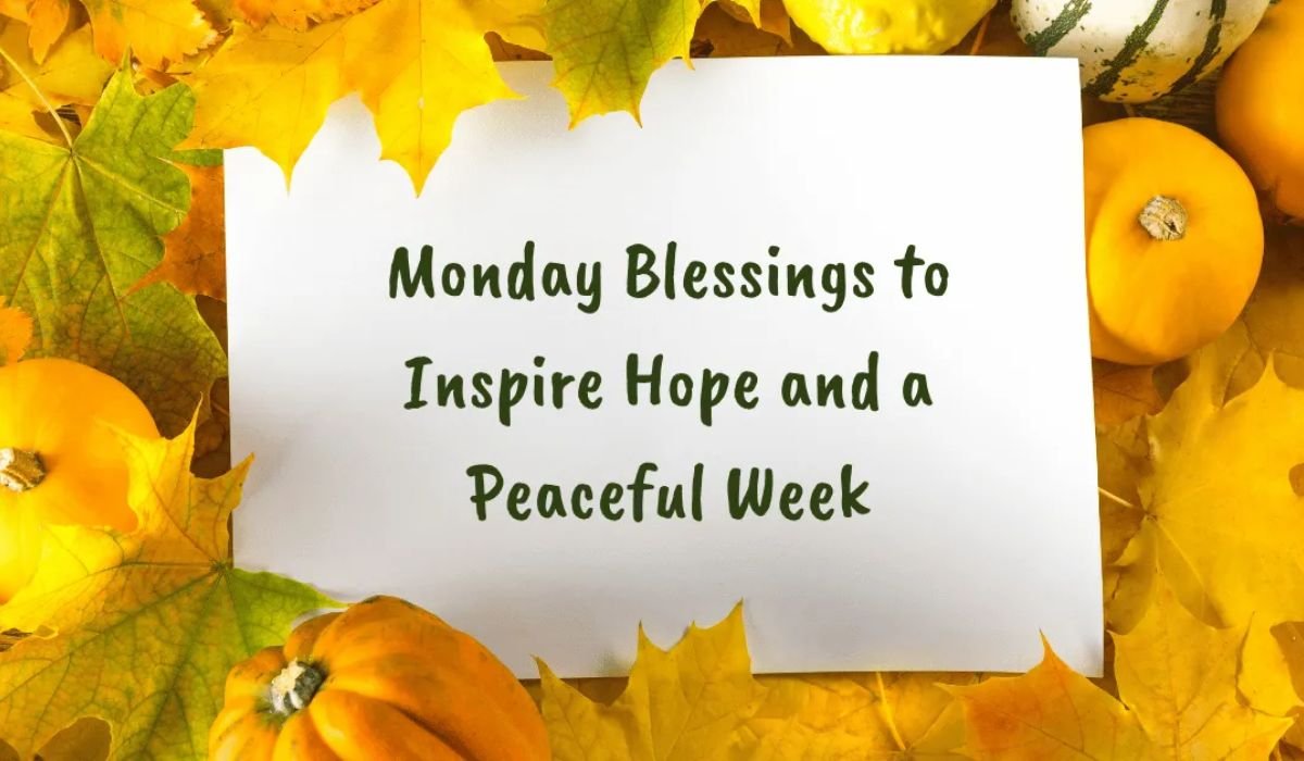 positive-monday-blessings-to-uplift-your-spirit