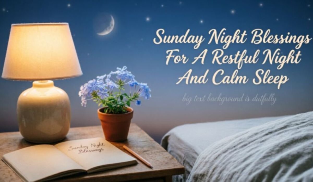 sunday-night-blessings-for-a-restful-night-and-calm-sleep