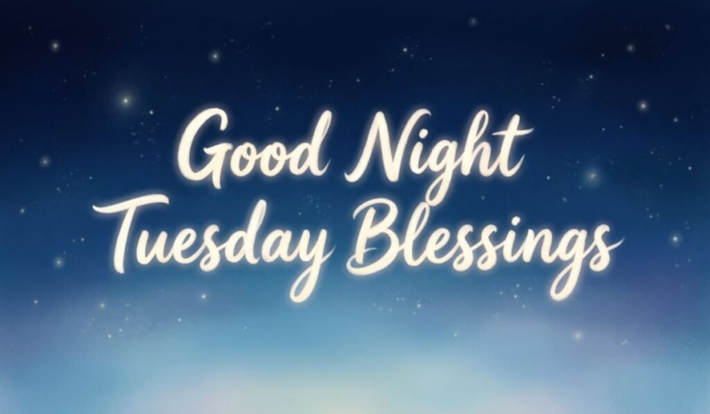 good-night-tuesday-blessings