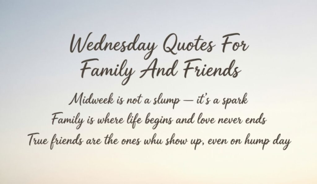 wednesday-quotes-for-family-and-friends