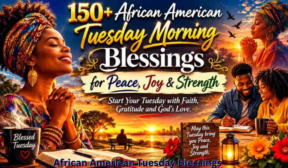 african-american-tuesday-blessings