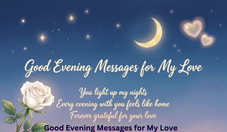 good-evening-messages-for-my-love