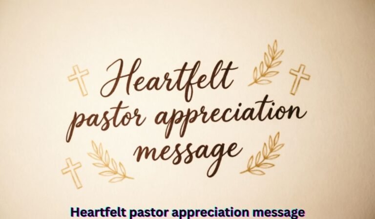 heartfelt-pastor-appreciation-message