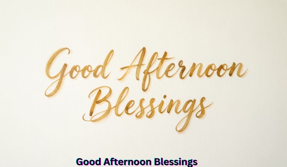 good-afternoon-blessings