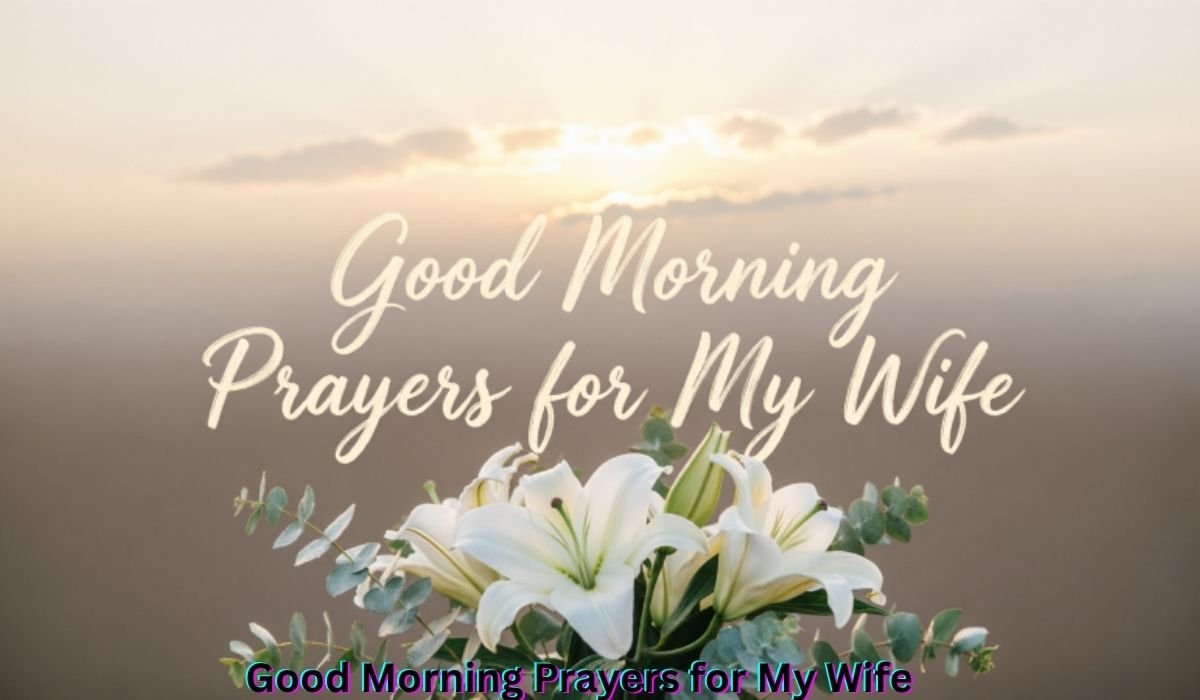 good-morning-prayers-for-my-wife