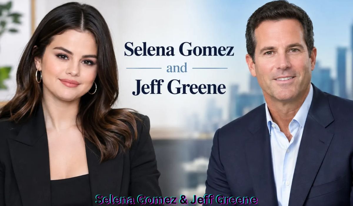 selena-gomez-and-jeff-greene