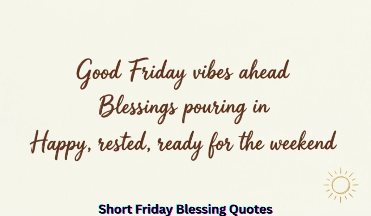 short-friday-blessing-quotes