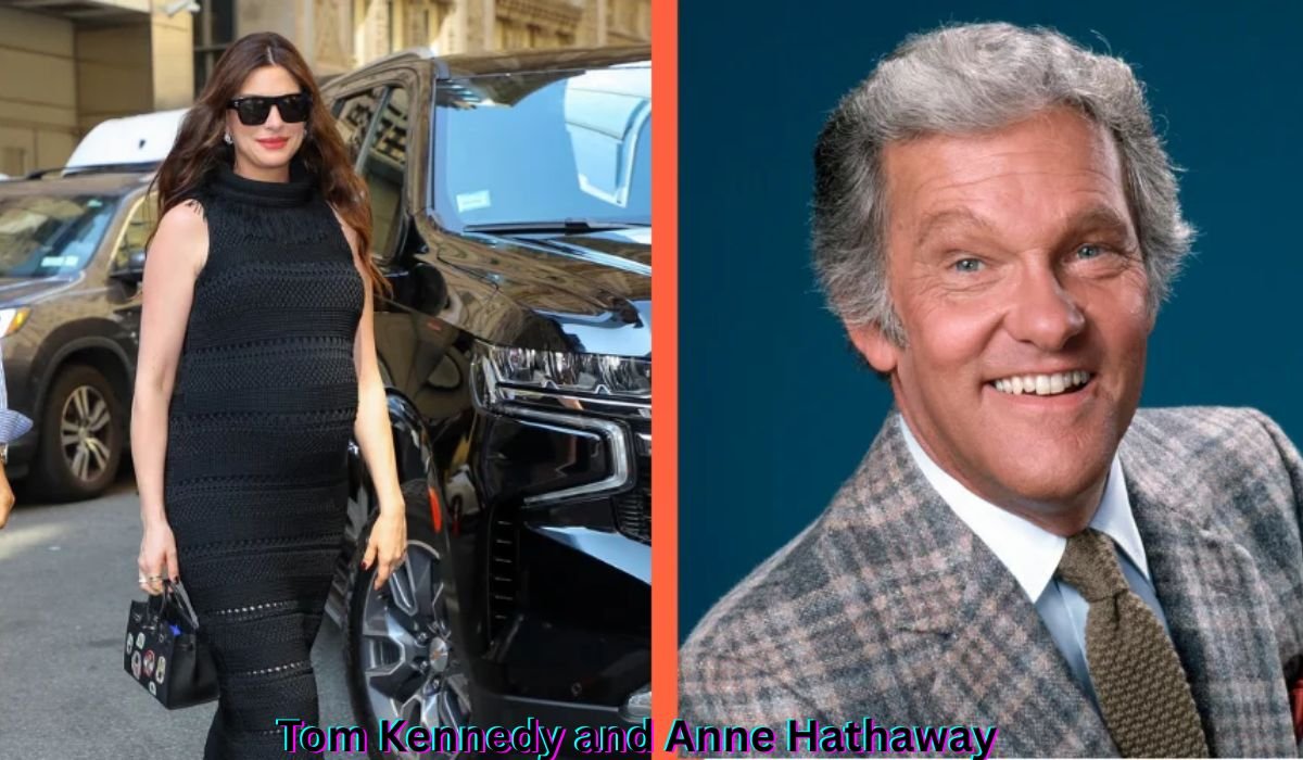 tom-kennedy-and-anne-hathaway